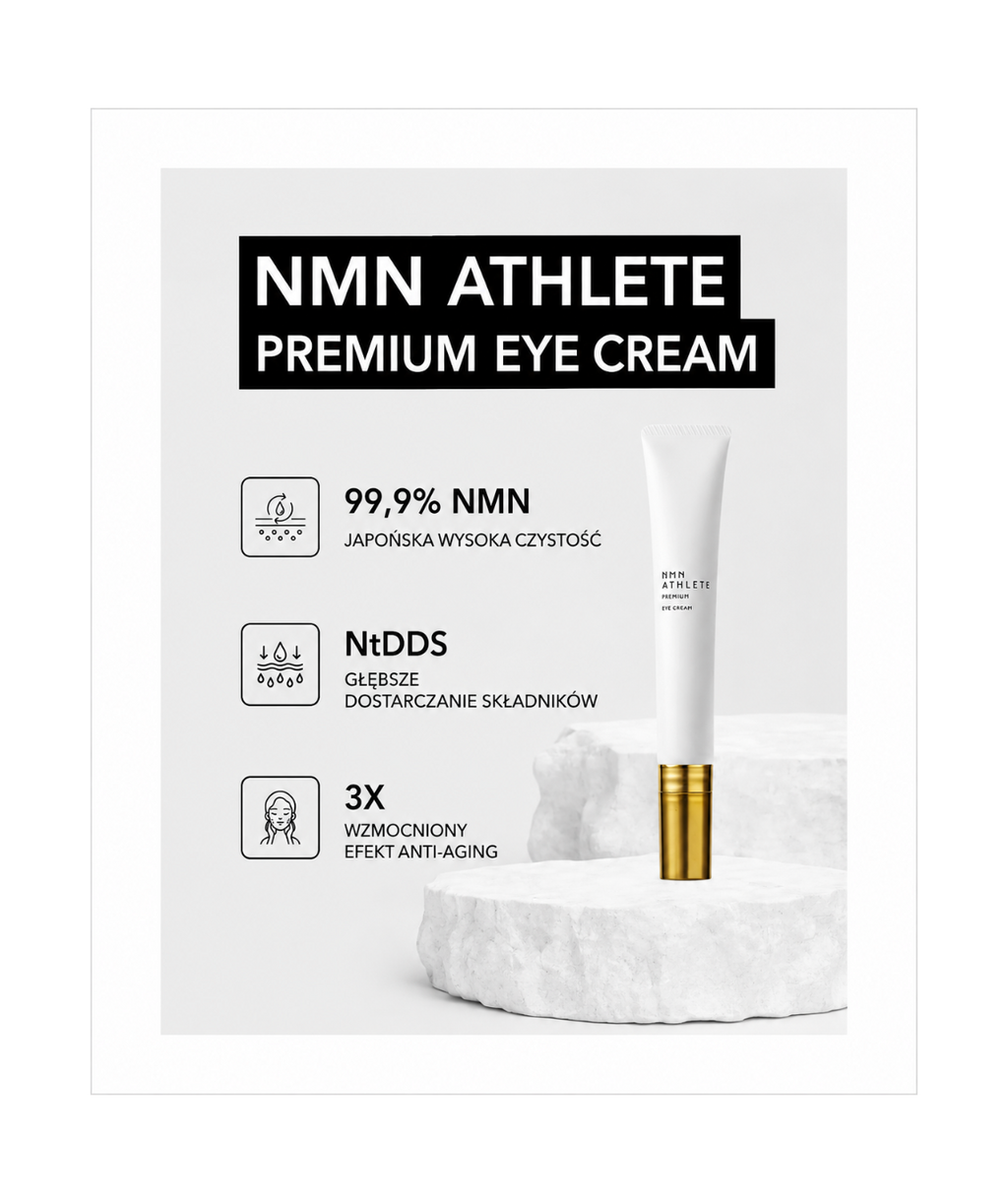 NMN Athlete Premium Eye Cream - Krem pod oczy z NMN, retinolem i technologią NtDDS®*